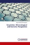 Graphites: Mineralogical and Genetic Perspective
