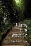 A Journey to the Mountain Top