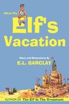 ALFRED THE ELF'S VACATION