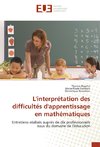 L'interprétation des difficultés d'apprentissage en mathématiques