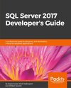 SQL Server 2017 Developer's Guide