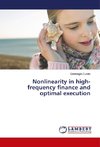 Nonlinearity in high-frequency finance and optimal execution