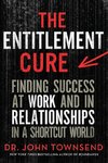 The Entitlement Cure
