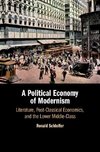 Schleifer, R: A Political Economy of Modernism