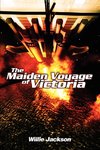 The Maiden Voyage of Victoria
