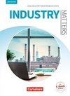 Matters Wirtschaft - Industry Matters 3rd Edition A2-B2 - Englisch für Industriekaufleute