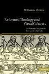 Reformed Theology and Visual Culture