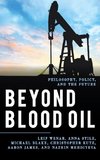 Beyond Blood Oil