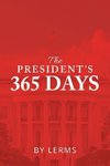 The President'S 365 Days