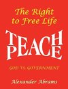 The Right to Free Life