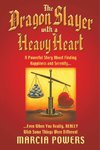 DRAGON SLAYER W/A HEAVY HEART