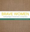 Brave Women