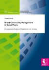 Brand Community Management in Social Media