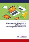 Adaptive Cell Selection in LTE-Advanced Heterogeneous Network