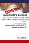 Conscience and Unconscious, Evolution in Alzheimer Disease