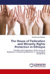 The House of Federation and Minority Rights Protection in Ethiopia