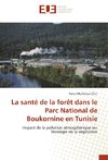 La santé de la forêt dans le Parc National de Boukornine en Tunisie