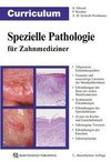 Curriculum Spezielle Pathologie für Zahnmediziner