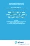 Structure and Evolution of Close Binary Systems