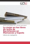 La mujer en los libros de texto de Bachillerato en Marruecos y España