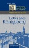 Liebes altes Königsberg