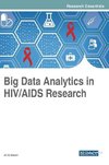 Big Data Analytics in HIV/AIDS Research