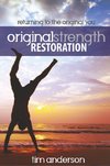 Tim, A: Original Strength Restoration