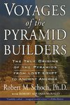 Voyages of the Pyramid Builders