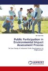 Public Participation in Environmental Impact Assessment Process