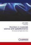 Frontiers in materials science and optoelectronics