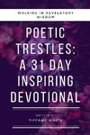 31 Daily Poetic Trestles