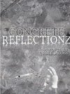 concrete reflectionz