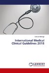 International Medical Clinical Guidelines 2018