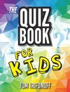 The Quiz Book For Kids