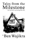 Tales from the Milestone
