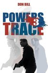 Powers Trace III