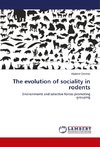 The evolution of sociality in rodents