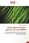 Aménagement hydro-agricole, cas de SITIBIRLI