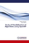 Study of Parallelization of Algorithms using OpenMP