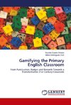 Gamifying the Primary English Classroom