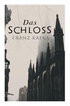 Kafka, F: Schloss