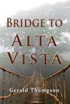 Bridge To Alta Vista
