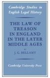 The Law of Treason in England in the Later Middle Ages