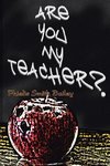Are You My Teacher?