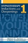 Hypnotherapy Inductions and Deepenings Volume I