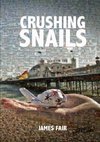 Crushing Snails