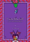 Færie Mischuff - A Tale from Château Moyen