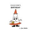 Colin Cone's Birthday