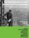 Further Studies in the History of Construction