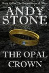 The Opal Crown - Book Five of the Seven Stones of Power